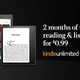 Two Months Kindle Unlimited | $1 | Amazon | New accounts only